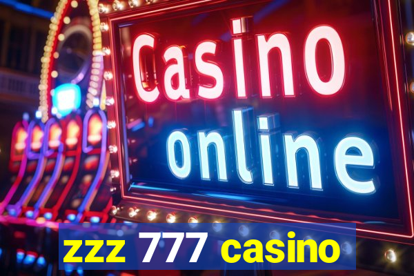 zzz 777 casino